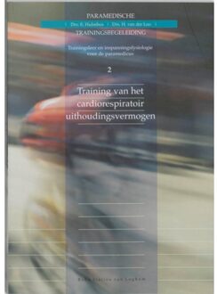 Training van het cardiorespiratoir uithoudingsvermogen - Boek E. Hulzebos (903133460X)