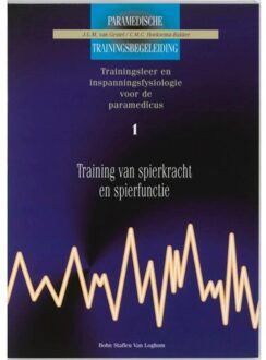 Training van spierkracht en spierfunctie - Boek J.L.M. van Gestel (903132034X)