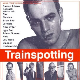 Trainspotting - Original Motion Picture Soundt