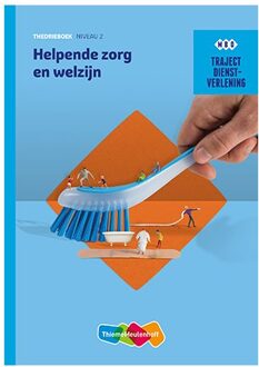 Traject Combipakket Dienstverlening Helpende Zorg En Welzijn Niveau 2 Boek En Verwerkingslicentie 1