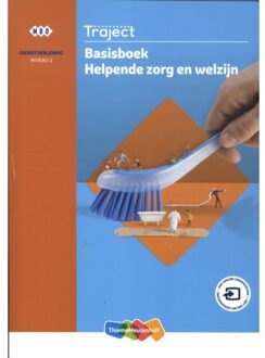 Traject Dienstverlening / Helpende Zorg En Welzijn Niveau 2 / Basisboek
