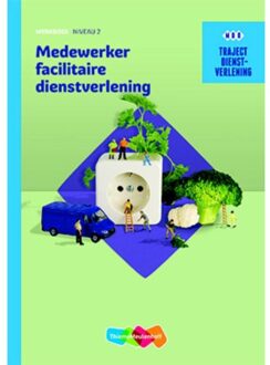 Traject Dienstverlening Medewerker facilitaire dienstverlening - Boek ThiemeMeulenhoff bv (9006071099)