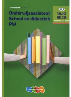 Traject Welzijn - Onderwijsassistent School en didact + SL Niveau 4 Theorieboek