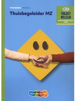 Traject Welzijn - Thuisbegeleider NIveau 4 Theorieboek