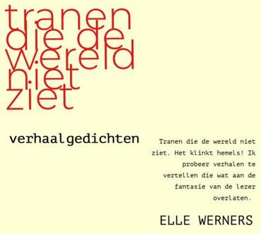 Tranen die de wereld niet ziet -  Elle Werners (ISBN: 9789403860206)