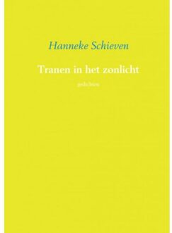 Tranen in het zonlicht - Boek Hanneke Schieven (9402129057)