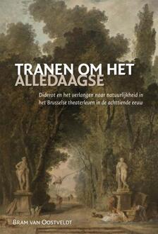 Tranen om het alledaagse - Boek Bram van Oostveldt (9087044046)