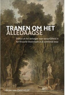 Tranen om het alledaagse - Boek Bram van Oostveldt (9087044046)