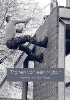 Tranen van een Militair - Boek Maxime van der Ploeg (9402173862)
