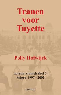 Tranen voor Tuyette -  Polly Hofwijck (ISBN: 9789083385013)