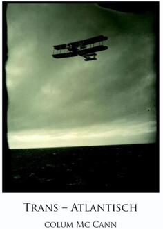 Trans-Atlantisch - Boek Colum McCann (9076168652)