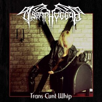 Trans Cunt Whip (Re-Issue)