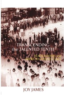 Transcending The Talented Tenth - Joy James