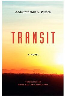 Transit - Waberi, Abdourahman A.