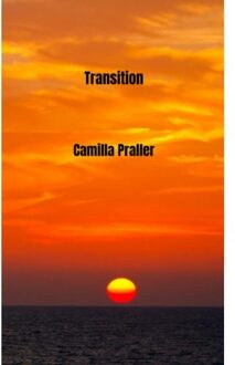 Transition - Camilla Praller