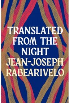 Translated From The Night - Jean-Joseph Rabearivelo