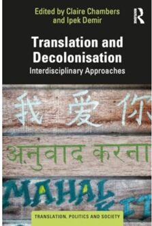 Translation And Decolonisation - Translation, Politics And Society
