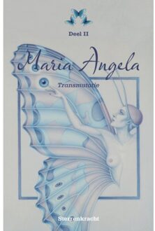 Transmutatie - Maria Angela - Maria Angela