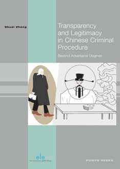 Transparency and Legitimacy in Chinese Criminal Procedure - eBook Shuai Zhang (9462747210)