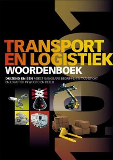 Transport en logistiek woordenboek - Boek Feico Houweling (949041512X)