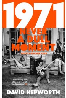 Transworld 1971 - Never a Dull Moment - Boek David Hepworth (178416206X)