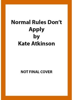 Transworld Normal Rules Don't Apply - Kate Atkinson