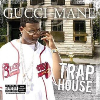 Trap House - Gucci Mane