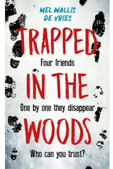 Trapped In The Woods - Mel Wallis de Vries