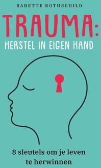 Trauma: Herstel In Eigen Hand - (ISBN:9789088509254)