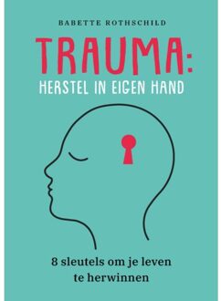 Trauma: Herstel In Eigen Hand - (ISBN:9789088509254)