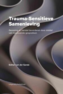 Trauma-Sensitieve Samenleving -  Esther van der Sande (ISBN: 9789083420196)