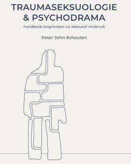 Traumaseksuologie en psychodrama - (ISBN:9789463012829)