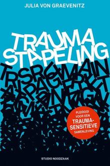 Traumastapeling -  Julia Von Graevenitz (ISBN: 9789090380759)