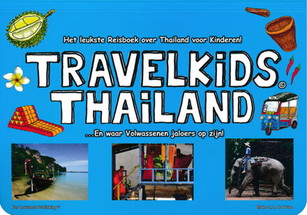 Travelkids Thailand - Travelkids Asia - (ISBN:9789081917735)