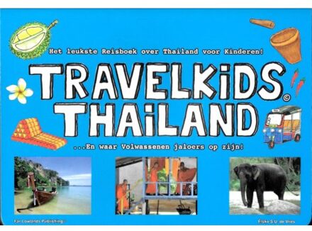 Travelkids Thailand - Travelkids Asia - (ISBN:9789081917735)