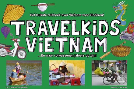 Travelkids Vietnam - Travelkids Guidebooks - Elske S.U. de Vries