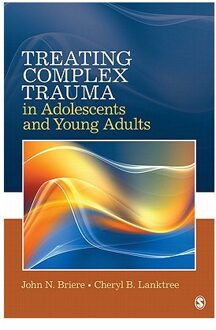 Treating Complex Trauma in Adolescents and Young Adults