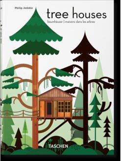 Tree Houses. 45th Ed. - 40th Edition - Philip Jodidio