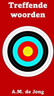 Treffende woorden van A.M. de Jong -  A.M. de Jong (ISBN: 9789083436432)