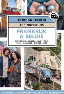 Treinreisgids Frankrijk & Belgie - Time To Momo Treinreisgids - Team Time to Momo