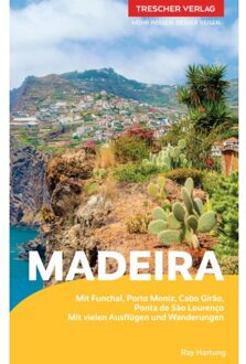 Trescher Reiseführer Madeira Und Porto Santo - Trescher-Reihe Reisen - Ray Hartung