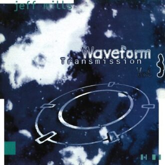 Tresor Waveform Transmission Vol.3 - Jeff Mills