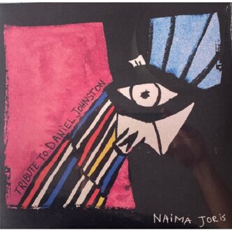 Tribute To Daniel Johnston - Naima Joris