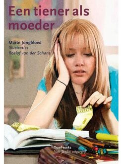 Tricht, Uitgeverij Van Een tiener als moeder - Boek Marte Jongbloed (9077822585)