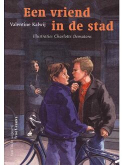 Tricht, Uitgeverij Van Een vriend in de stad - Boek Valentine Kalwij (9073460557)