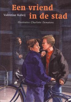 Tricht, Uitgeverij Van Een vriend in de stad - eBook Valentine Kalwij (9077822917)