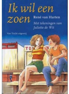 Tricht, Uitgeverij Van Ik Wil Een Zoen - Troef-Reeks