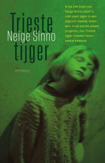 Trieste tijger -  Neige Sinno (ISBN: 9789044656367)