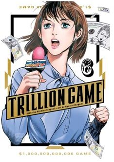 Trillion Game, Vol. 6 - Trillion Game - Riichiro Inagaki