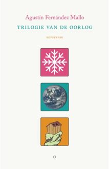 Trilogie Van De Oorlog - Agustín Fernández Mallo